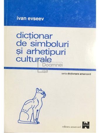 Dictionar de simboluri si arhetipuri culturale