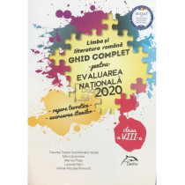 Limba si literatura romana - Ghid complet pentru Evaluarea Nationala 2020