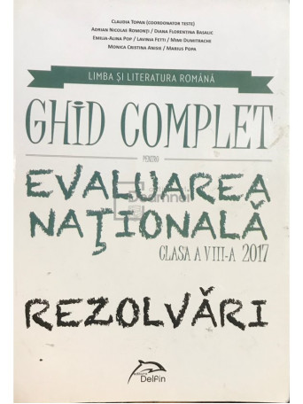 Limba si literatura romana. Ghid complet pentru Evaluarea Nationala - Rezolvari