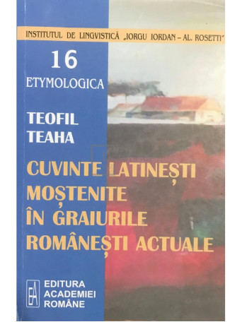 Cuvinte latinesti mostenite in graiurile romanesti actuale