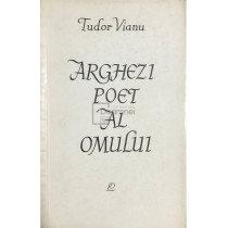 Arghezi - Poet al omului