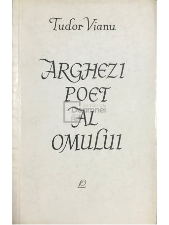 Arghezi - Poet al omului