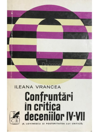 Confruntari in critica deceniilor IV-VII