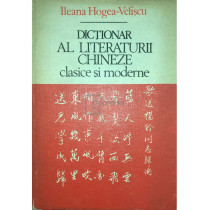 Dictionar al literaturii chineze clasice si moderne