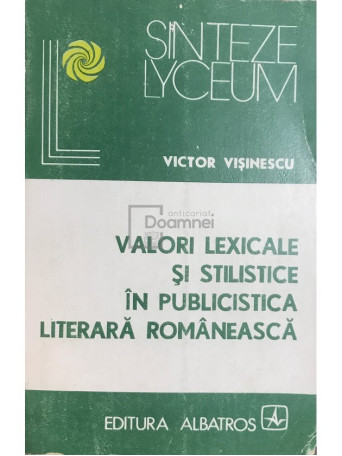 Valori lexicale si stilistice in publicistica literara romaneasca