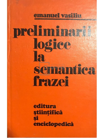 Preliminarii logice la semantica frazei