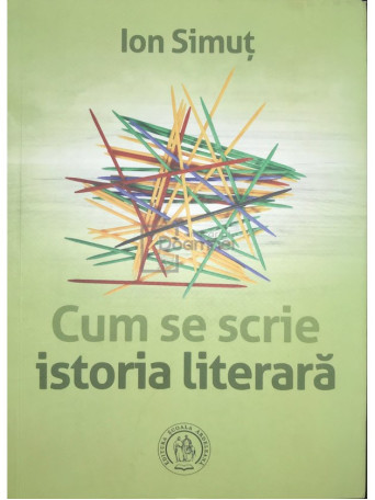 Cum se scrie istoria literara (dedicatie)