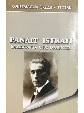 Panait Istrati radiografia unui manuscris