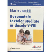 Literatura romana - Rezumatele textelor studiate in clasele V - VIII