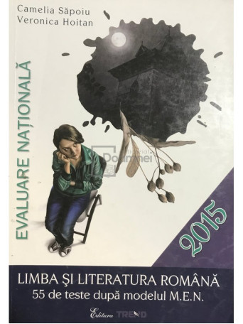 Limba si literatura romana, 55 teste dupa modelul M.E.N.