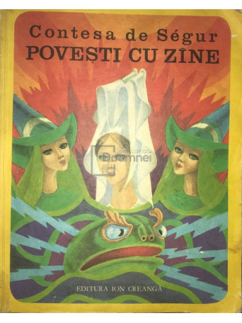 Contesa de Segur - Povesti cu zane - 1977 - Brosata