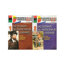 Dictionar de personaje literare din proza si dramaturgia romaneasca, 2 vol.