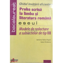 Limba si literatura romana - Eseul - Ghidul invatarii eficiente