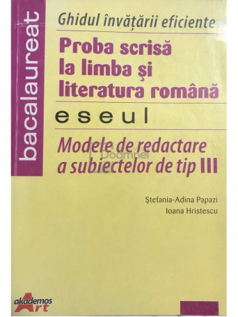 Limba si literatura romana - Eseul - Ghidul invatarii eficiente