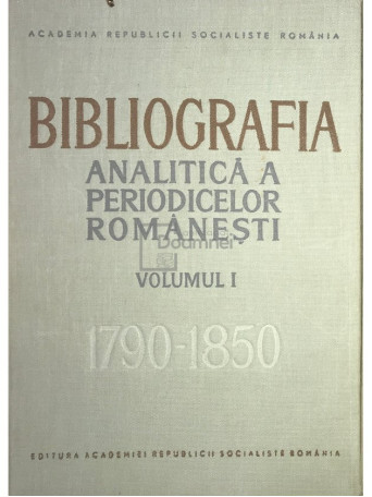 Bibliografia analitica periodicelor romanesti, vol. 1, partea III