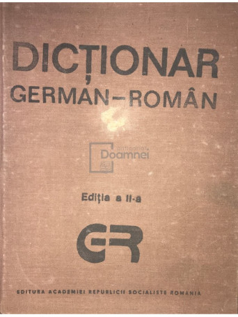 M. Isbasescu (coord.) - Dictionar german-roman (ed. II) - 1989 - Cartonata