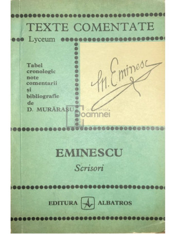 D. Murarasu - Eminescu - Scrisori - 1972 - Brosata