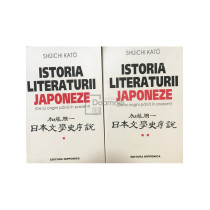 Istoria literaturii japoneze, 2 vol.