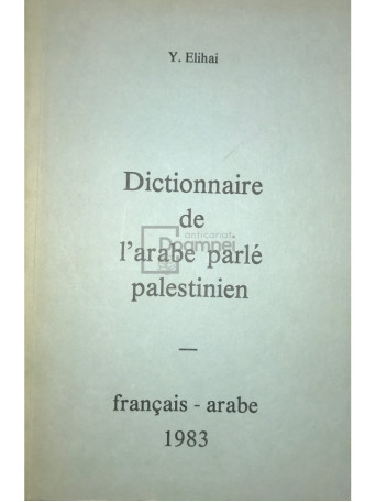 Dictionnaire de l'arabe parle palestinien - francais-arabe