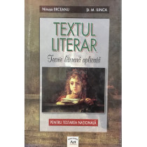 Textul literar. Teorie literara aplicata - Pentru testarea nationala