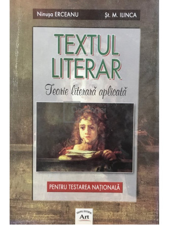 Textul literar. Teorie literara aplicata - Pentru testarea nationala