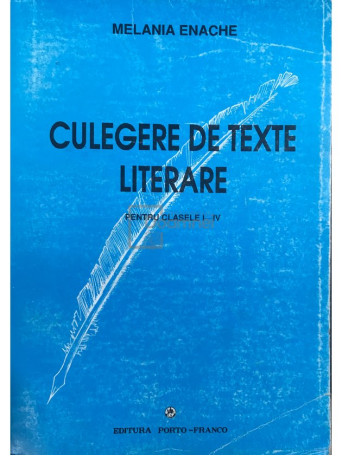 Culegere de texte literare pentru clasele I - IV