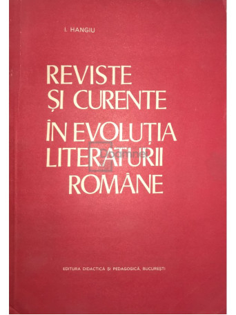 Reviste si curente in evolutia literaturii romane