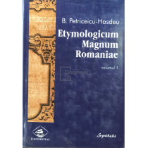 Etymologicum Magnum Romaniae, vol. 1