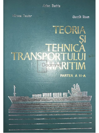 Teoria si tehnica transportului maritim, partea a II-a