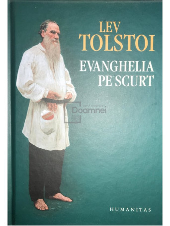 Lev Tolstoi - Evanghelia pe scurt - 2017 - Cartonata