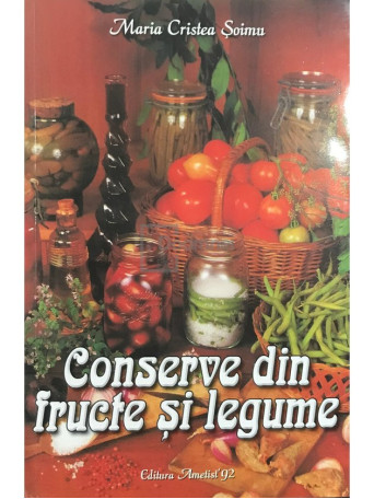 Conserve din fructe si legume