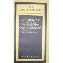 Confruntari de idei in filosofia contemporana