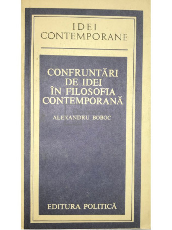 Confruntari de idei in filosofia contemporana