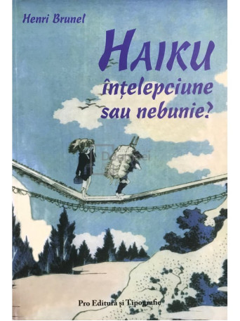 Haiku - Intelepciune sau nebunie?