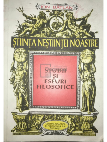 Stiinta nestiintei noastre. Studii si eseuri filozofice