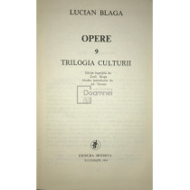 Opere filozofice, vol. 9 - Trilogia culturii