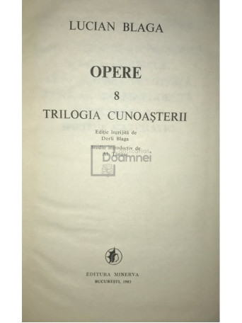 Lucian Blaga - Opere, vol. 8 - Trilogia cunoasterii - 1983 - Cartonata