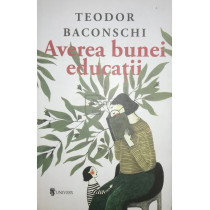 Averea bunei educatii