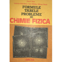 Formule, tabele, probleme de chimie fizica