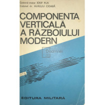 Componenta verticala a razboiului modern