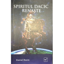 Spiritul dacic renaste