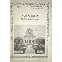 Alba Iulia - Oras bimilenar