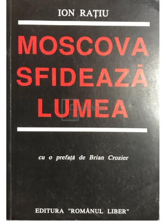 Moscova sfideaza lumea