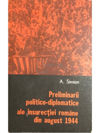 Preliminarii politico-diplomatice ale insurectiei romane din august 1944