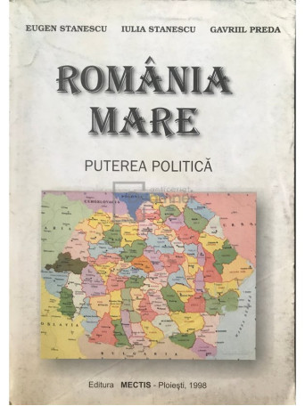 Romania mare. Puterea politica