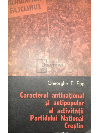 Caracterul antinational si antipopular al activitatii Partidului National Crestin