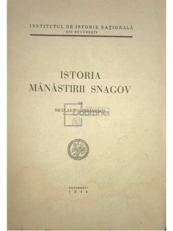 Istoria Manastirii Snagov