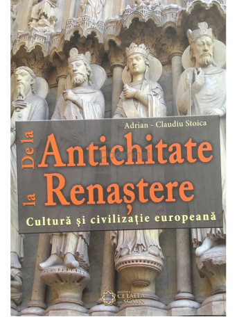 De la Antichitate la Renastere