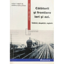 Calatorii si frontiere ieri si azi