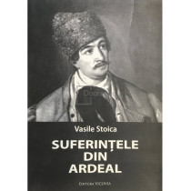 Suferintele din Ardeal - ed. IV